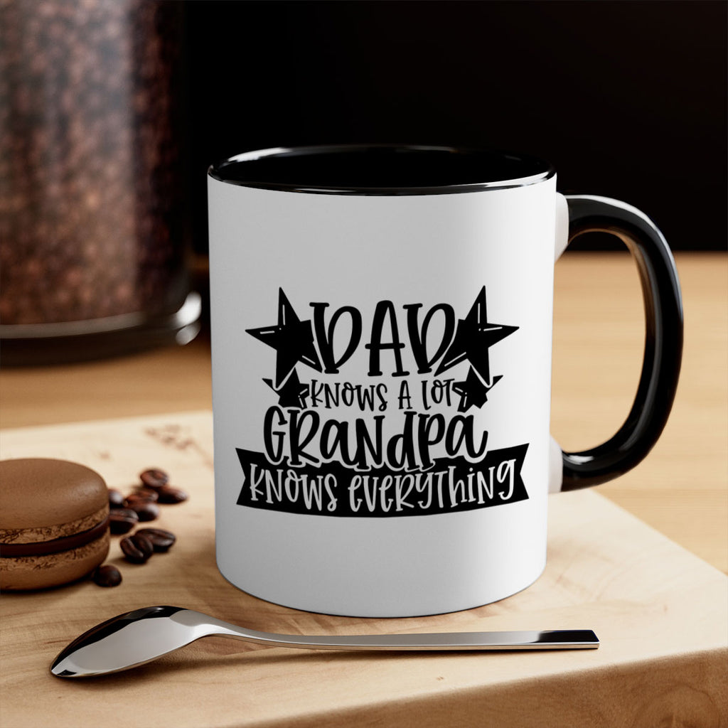 dad knows a lot grandpa knows everything 65#- fathers day-Mug / Coffee Cup