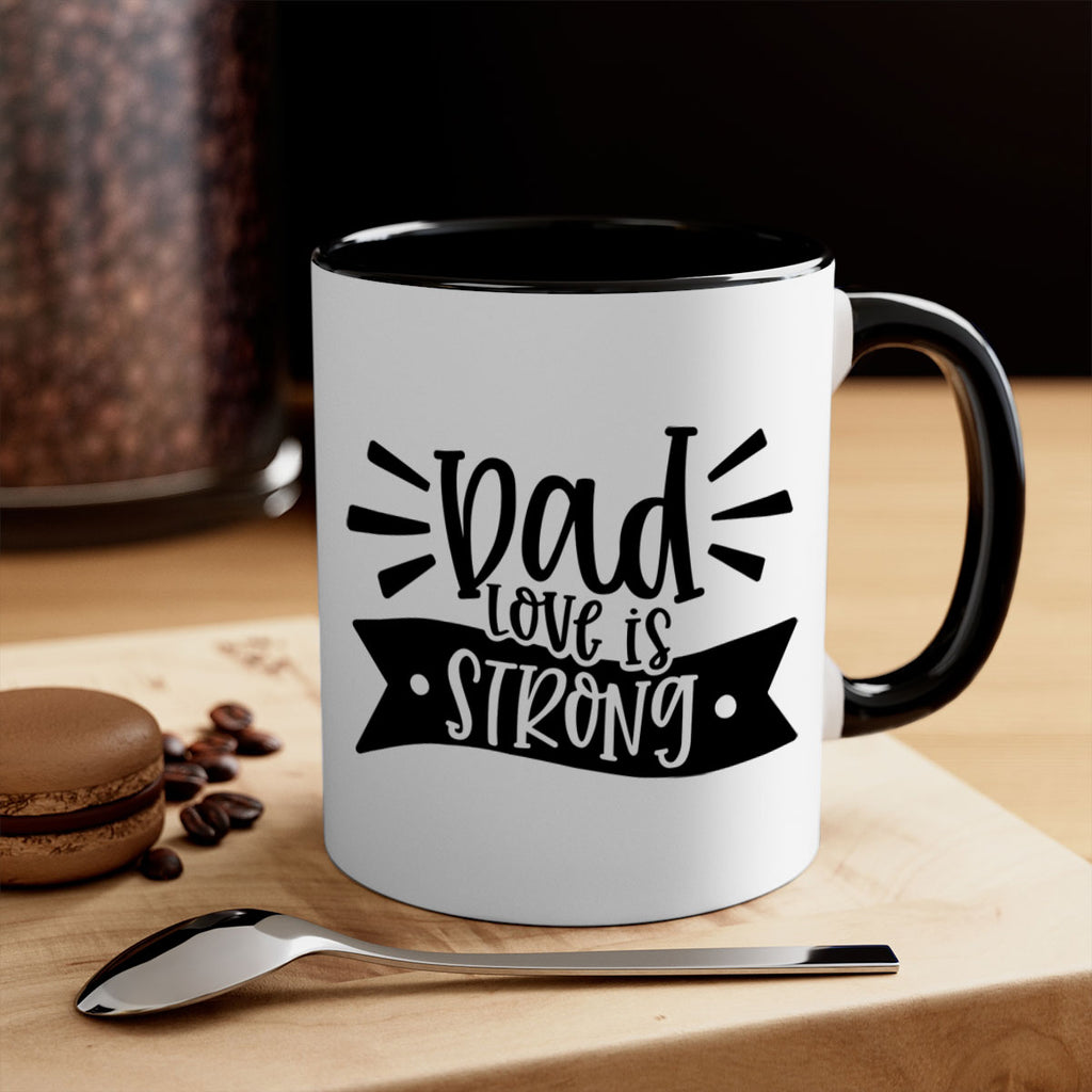 dad love is strong 63#- fathers day-Mug / Coffee Cup