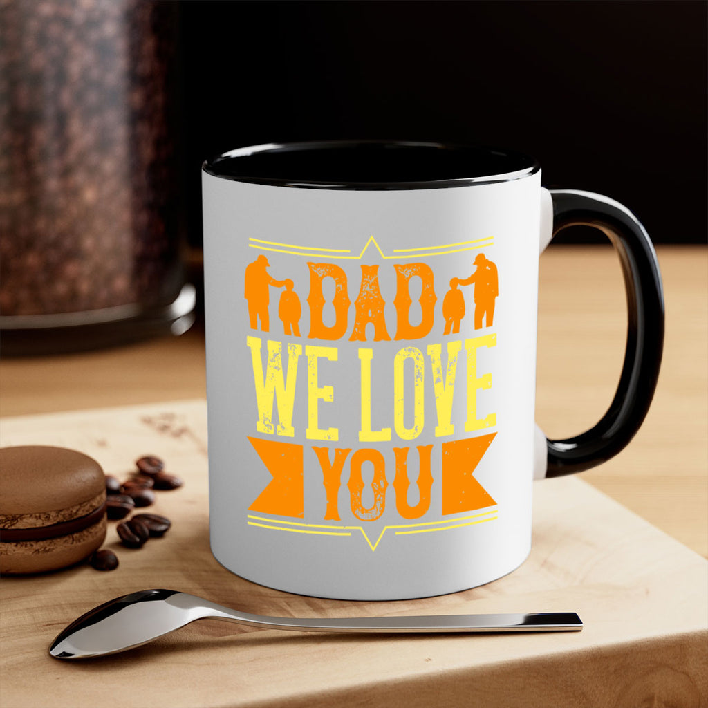 dad we love you 259#- fathers day-Mug / Coffee Cup