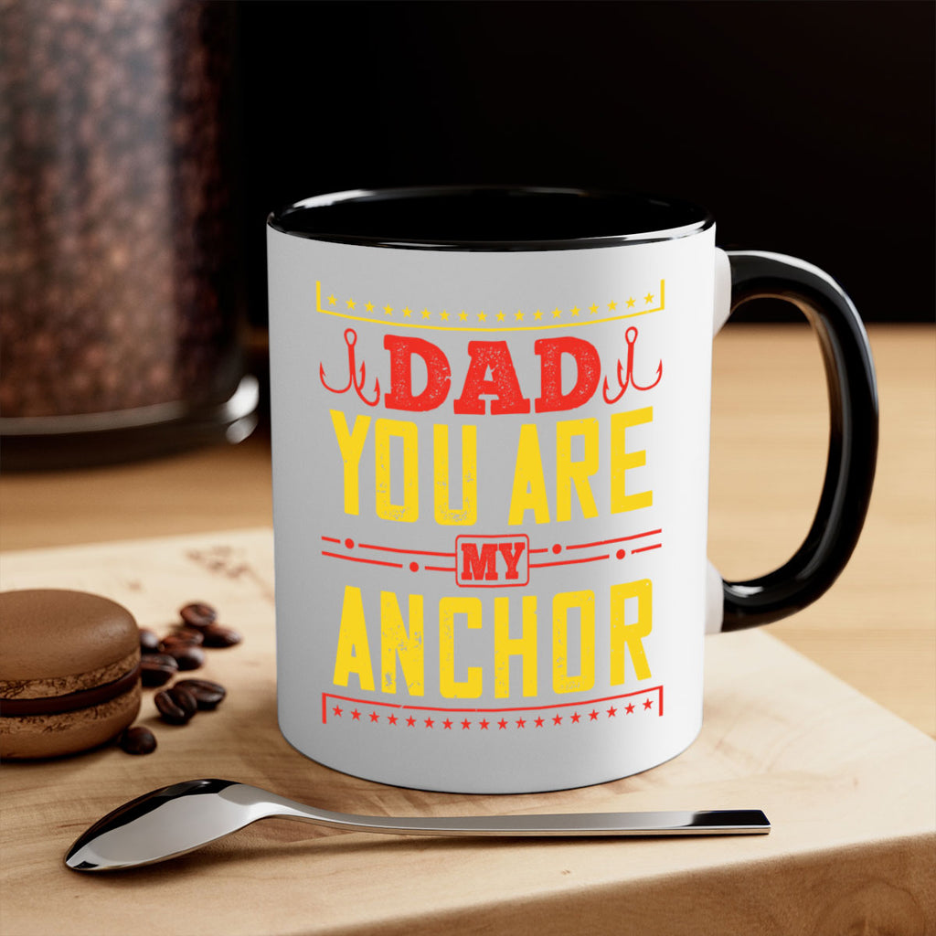 dad you are my anchor 256#- fathers day-Mug / Coffee Cup