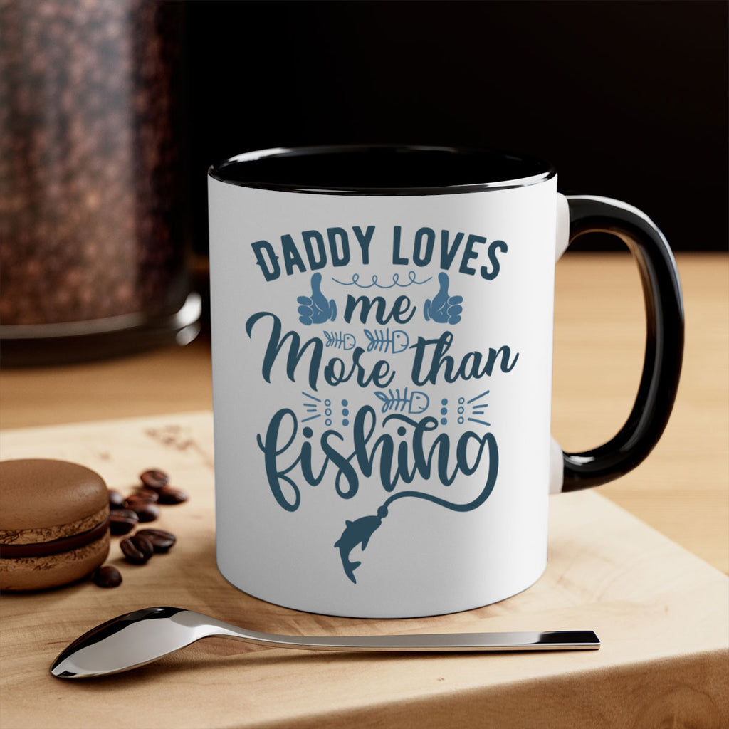 daddy loves me 167#- fishing-Mug / Coffee Cup