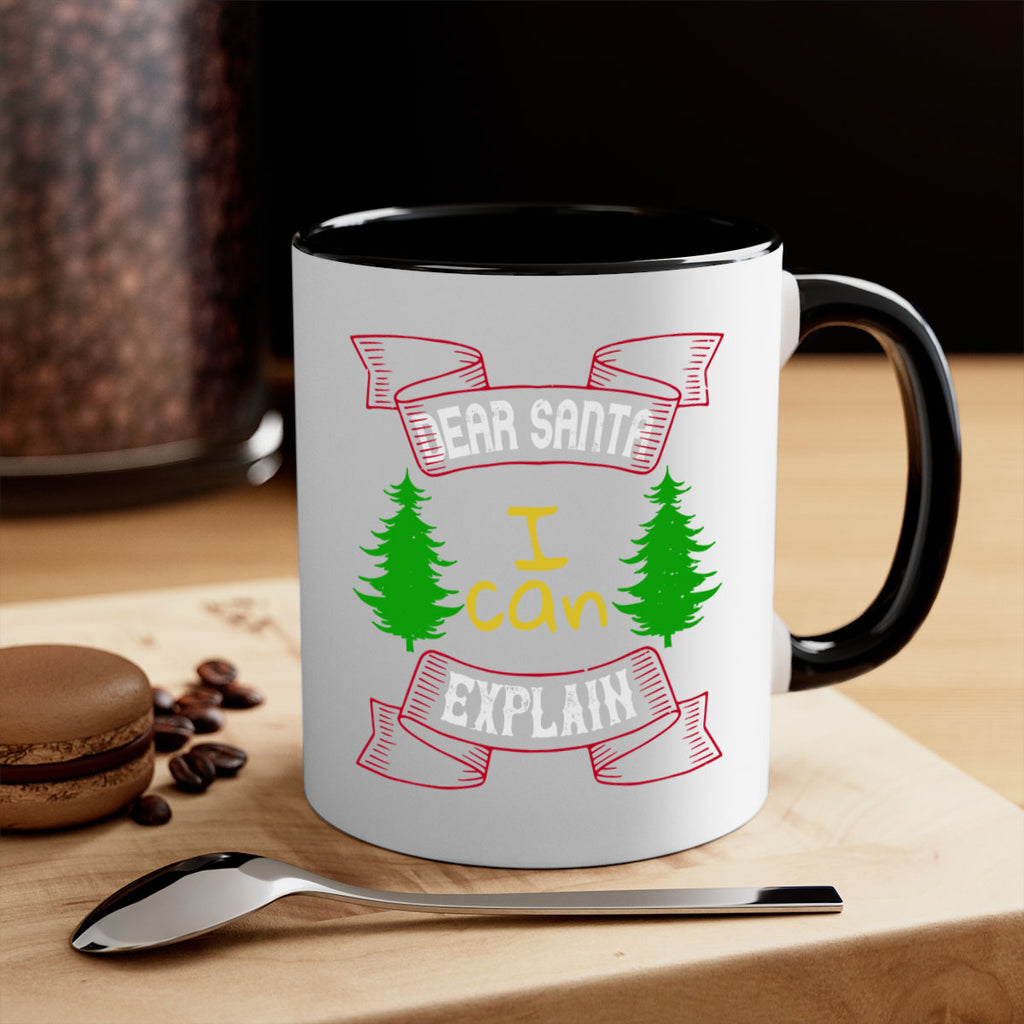 dear santa i can explain 317#- christmas-Mug / Coffee Cup