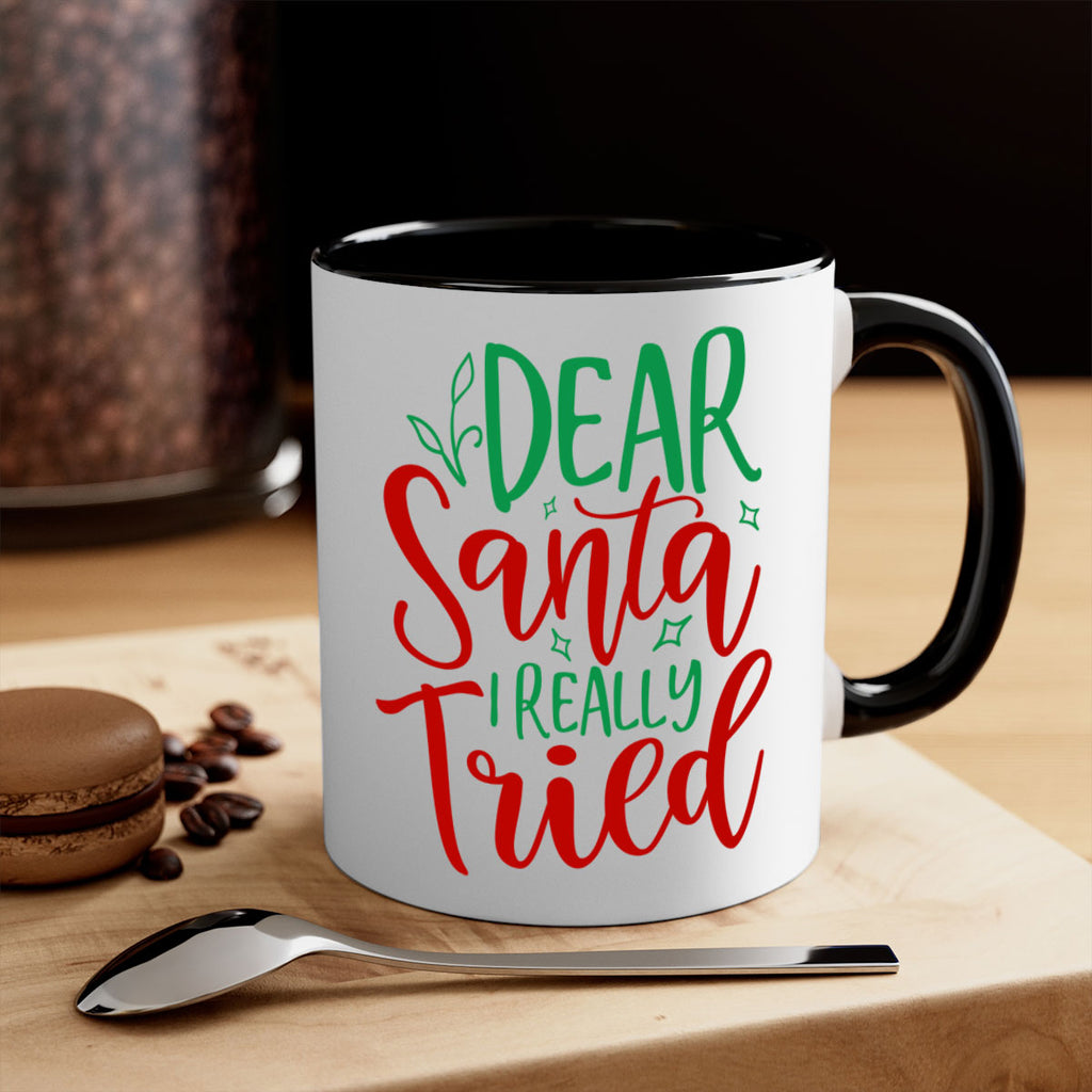 dear santa i really tried style 154#- christmas-Mug / Coffee Cup