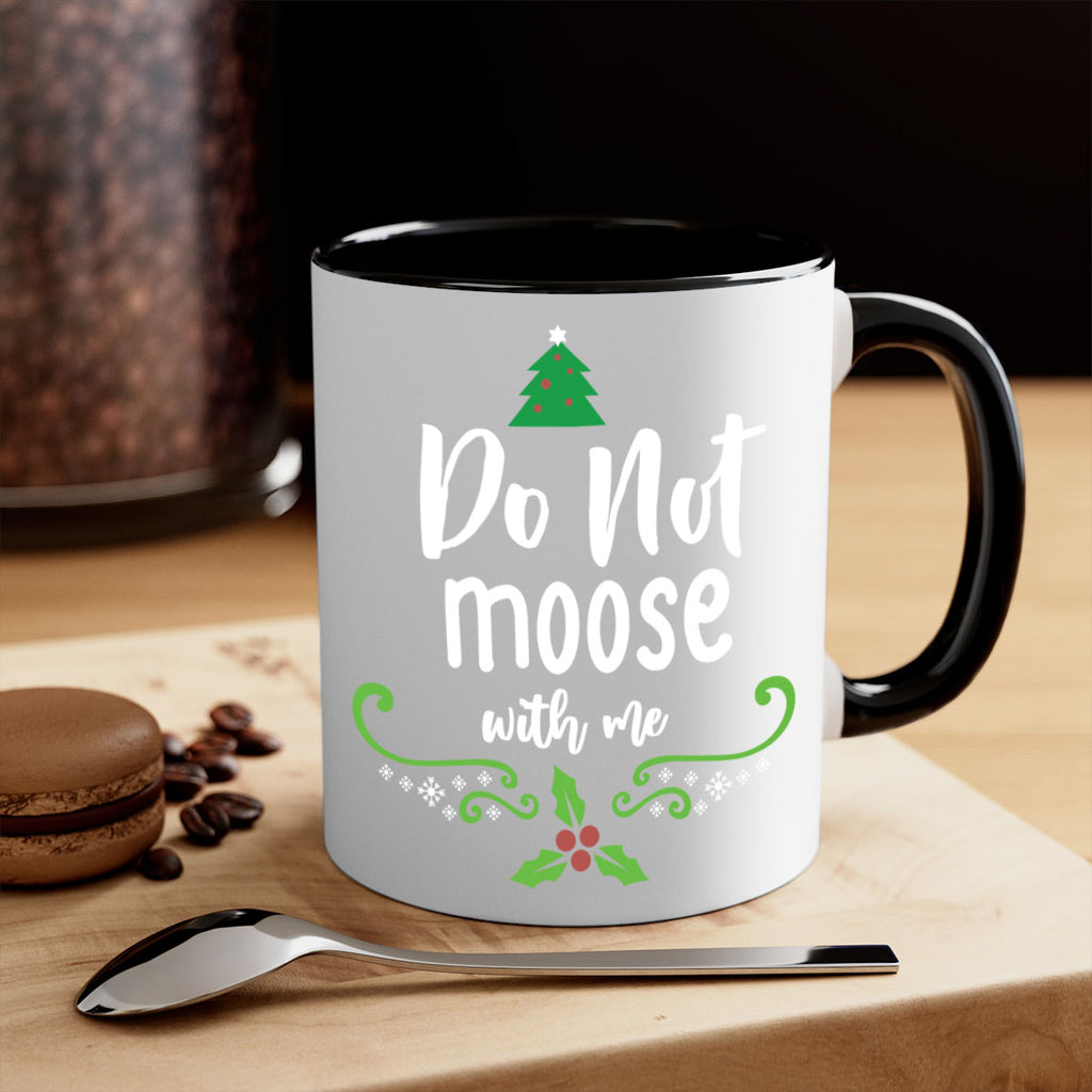 do not moose with me style 181#- christmas-Mug / Coffee Cup