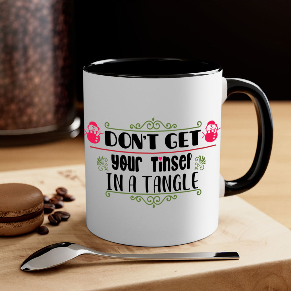 don t get your tinsel in a tangle style 182#- christmas-Mug / Coffee Cup