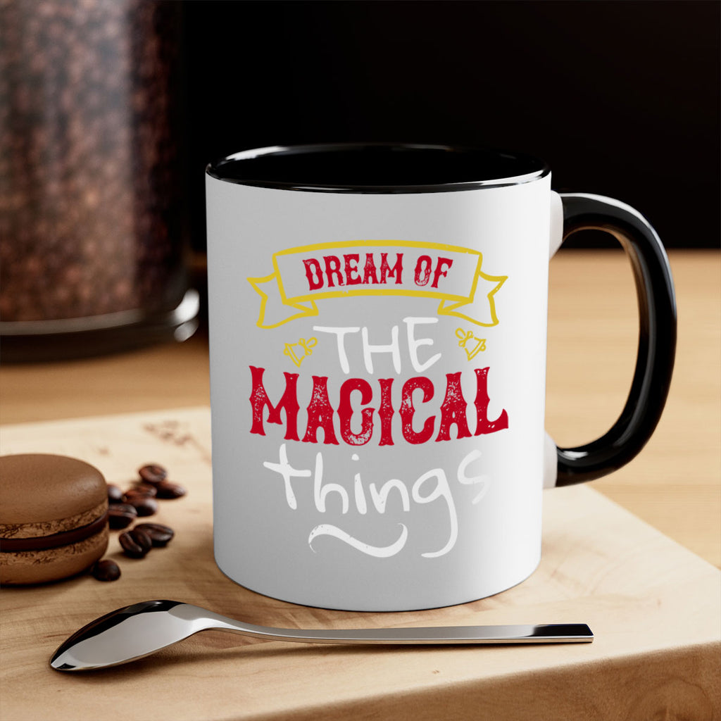 dream of the magical things 459#- christmas-Mug / Coffee Cup