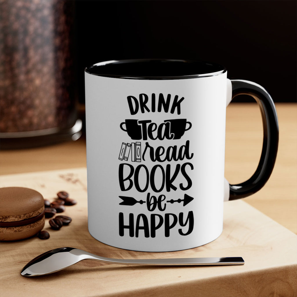 drink tea read books be happy 41#- Reading - Books-Mug / Coffee Cup