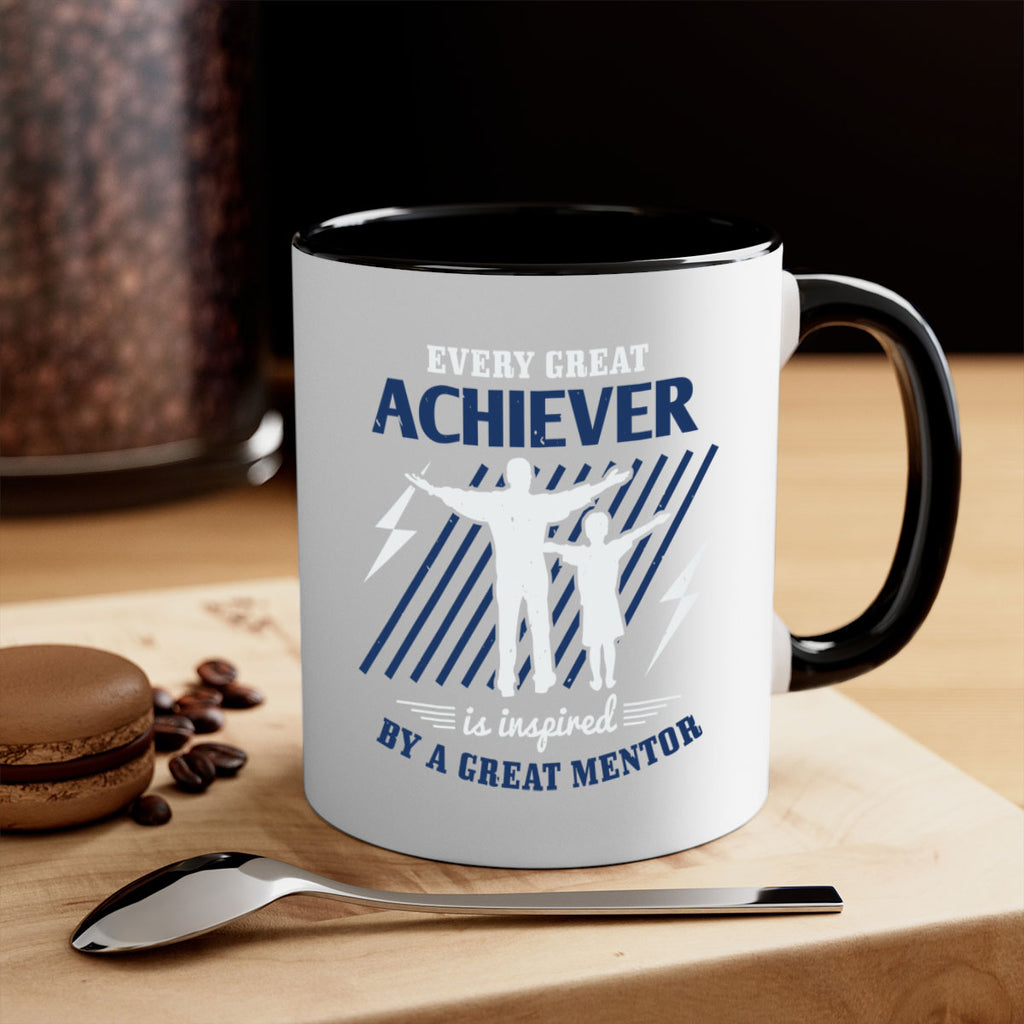 every great achiever 230#- fathers day-Mug / Coffee Cup