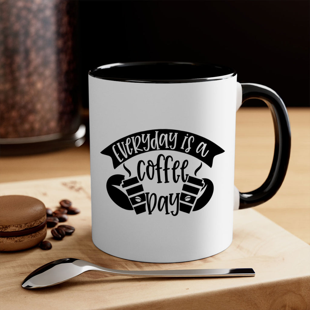 everyday is a coffee day 124#- coffee-Mug / Coffee Cup