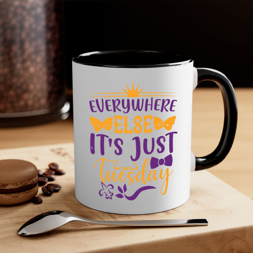 everywhere else its just tuesday 24#- mardi gras-Mug / Coffee Cup