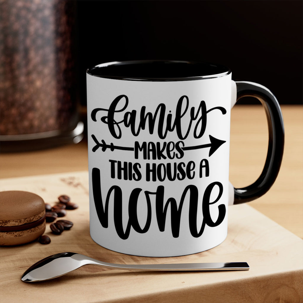 family makes this house a home 19#- home-Mug / Coffee Cup