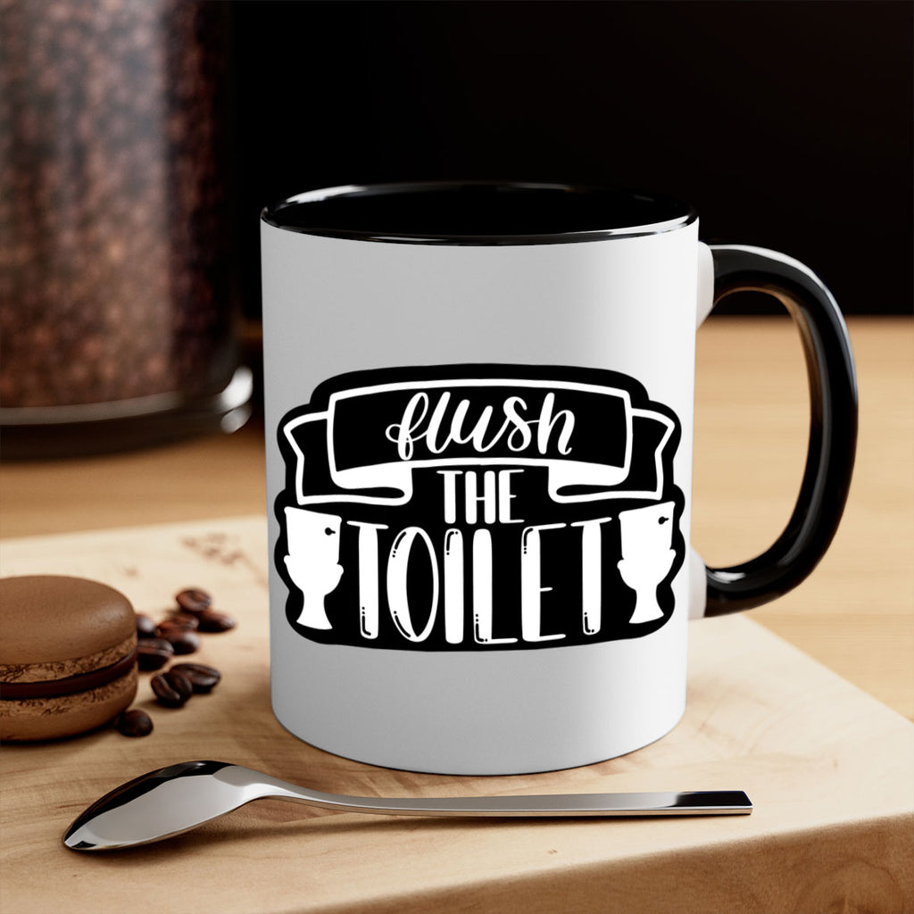 flush the toilet 40#- bathroom-Mug / Coffee Cup