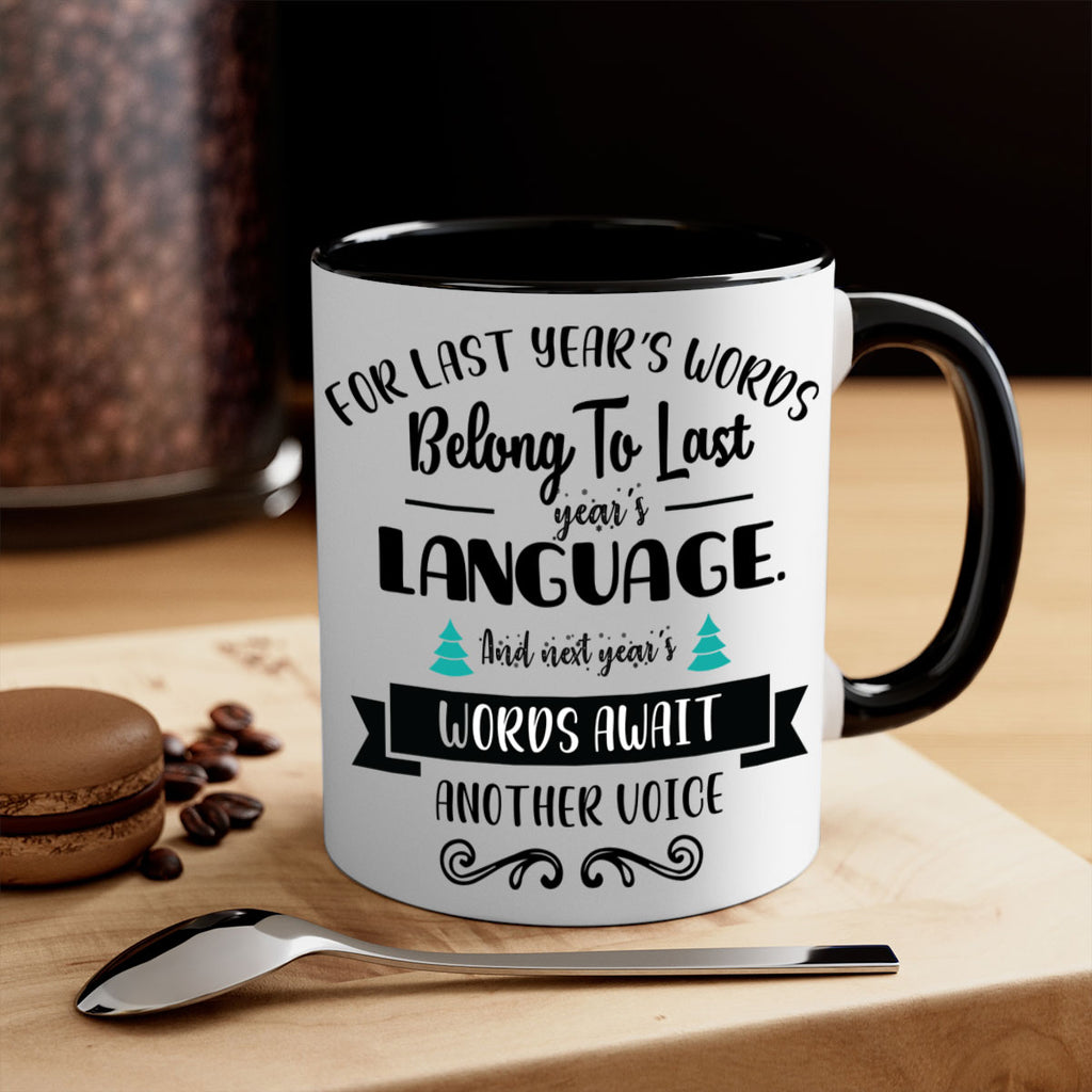 for last year s words belong to last year s language style 211#- christmas-Mug / Coffee Cup