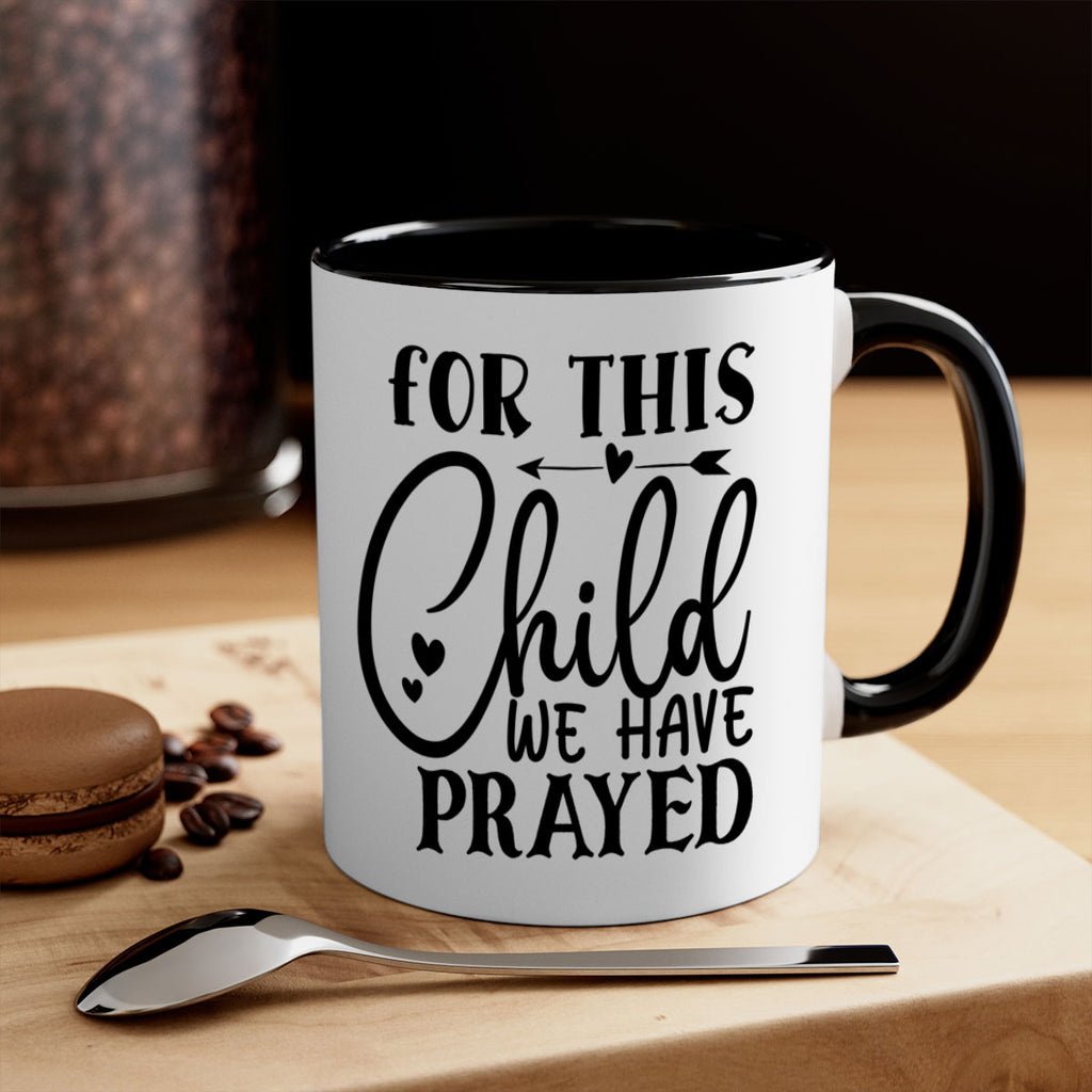 for this child we have prayed Style 265#- baby2-Mug / Coffee Cup