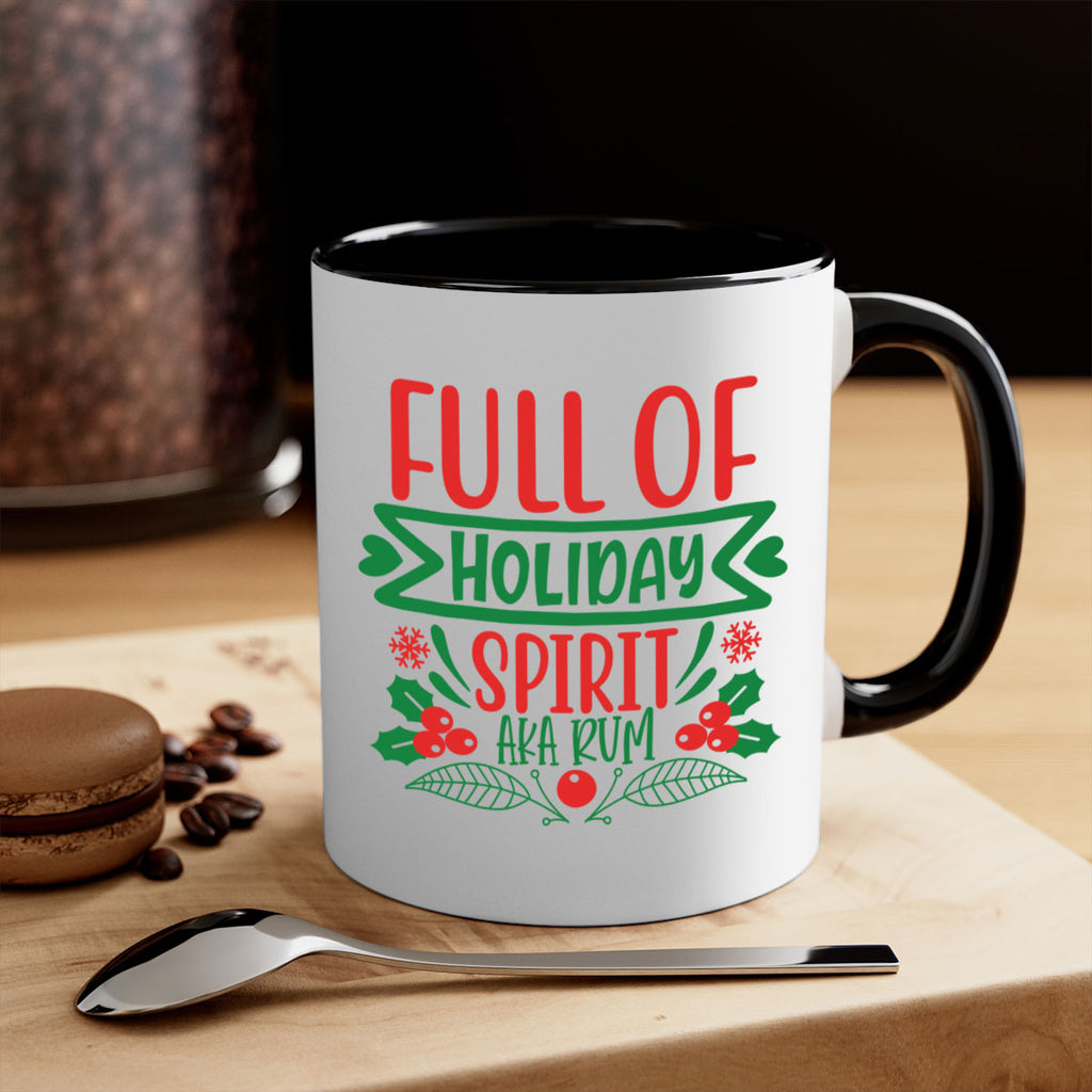 full of holiday spirit aka rum style 222#- christmas-Mug / Coffee Cup