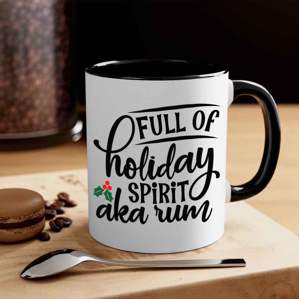 full of holiday spirit aka rum style 223#- christmas-Mug / Coffee Cup