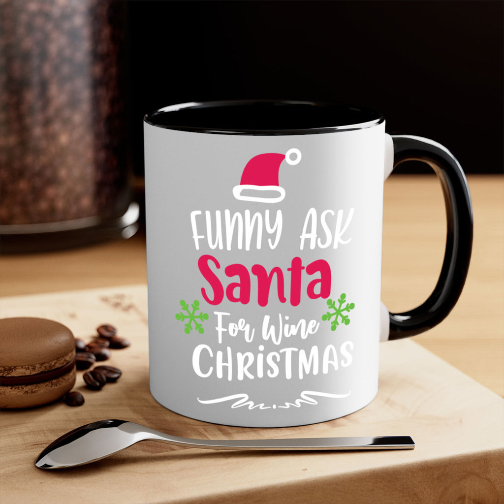 funny ask santa for wine christmas style 227#- christmas-Mug / Coffee Cup