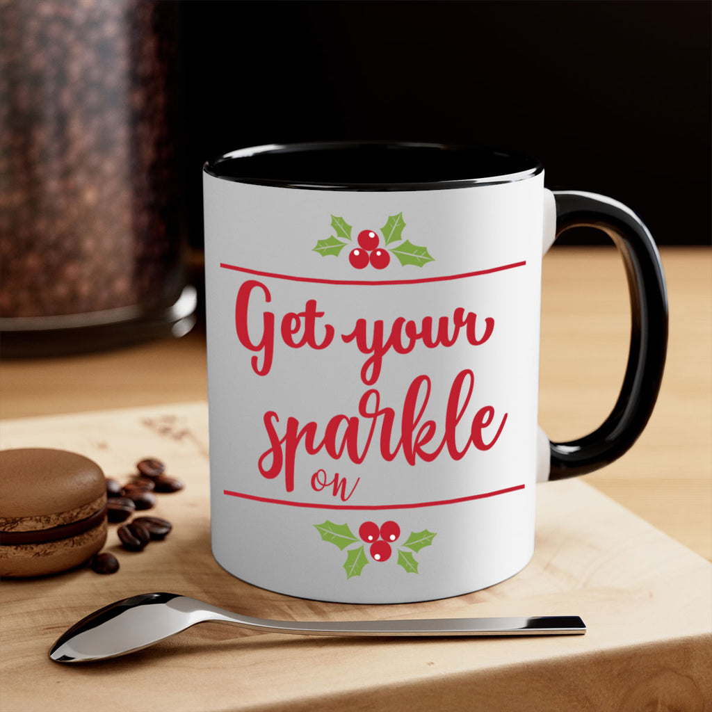 get your sparkle on style 231#- christmas-Mug / Coffee Cup