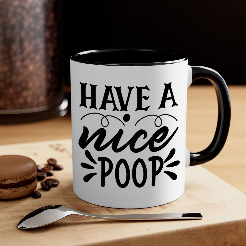 have a nice poop 74#- bathroom-Mug / Coffee Cup