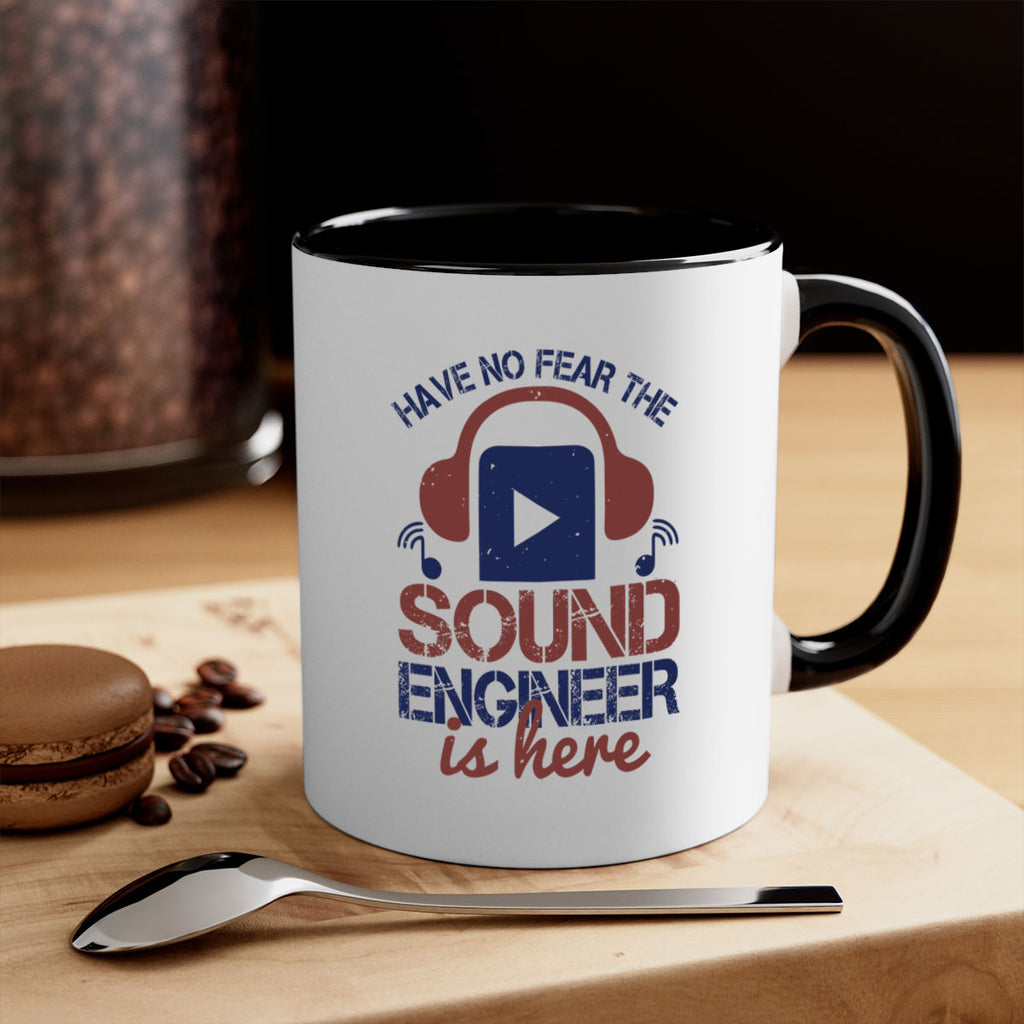 have no fear the sound engineer is here Style 54#- engineer-Mug / Coffee Cup