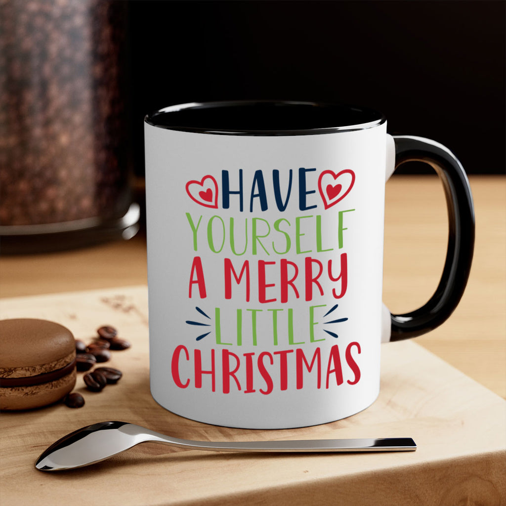 have yourself a merry little christmas 268#- christmas-Mug / Coffee Cup