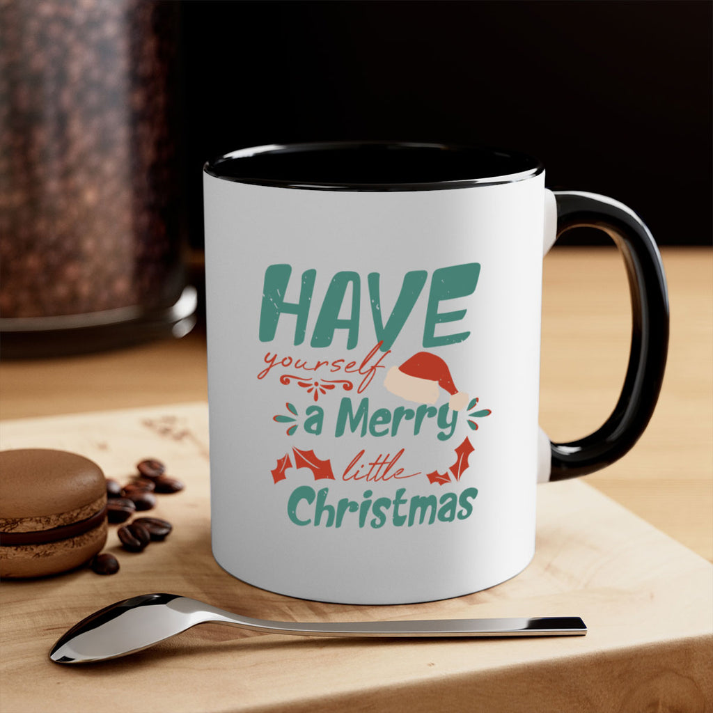 have yourself a merry little christmas 415#- christmas-Mug / Coffee Cup