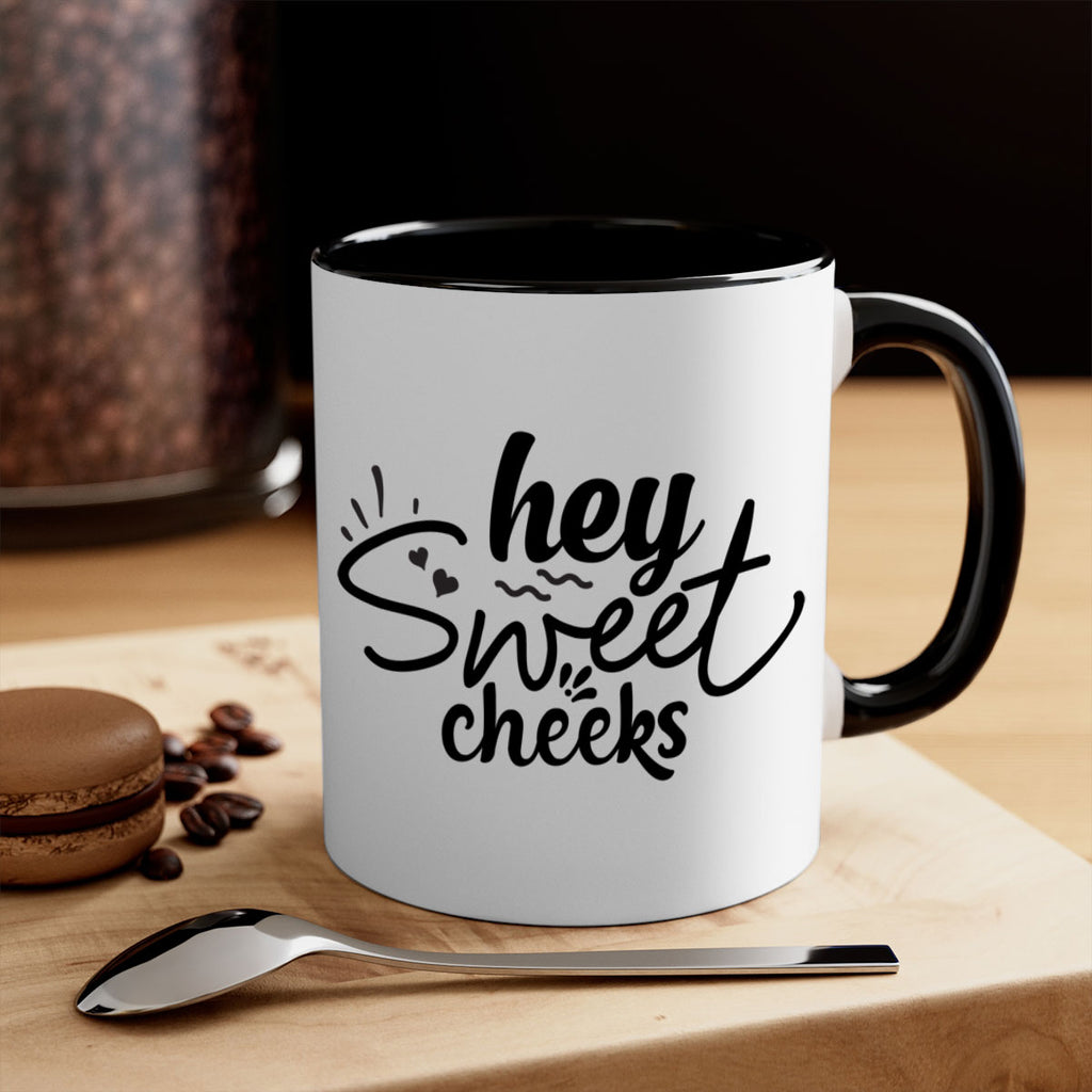 hey sweet cheeks 71#- bathroom-Mug / Coffee Cup
