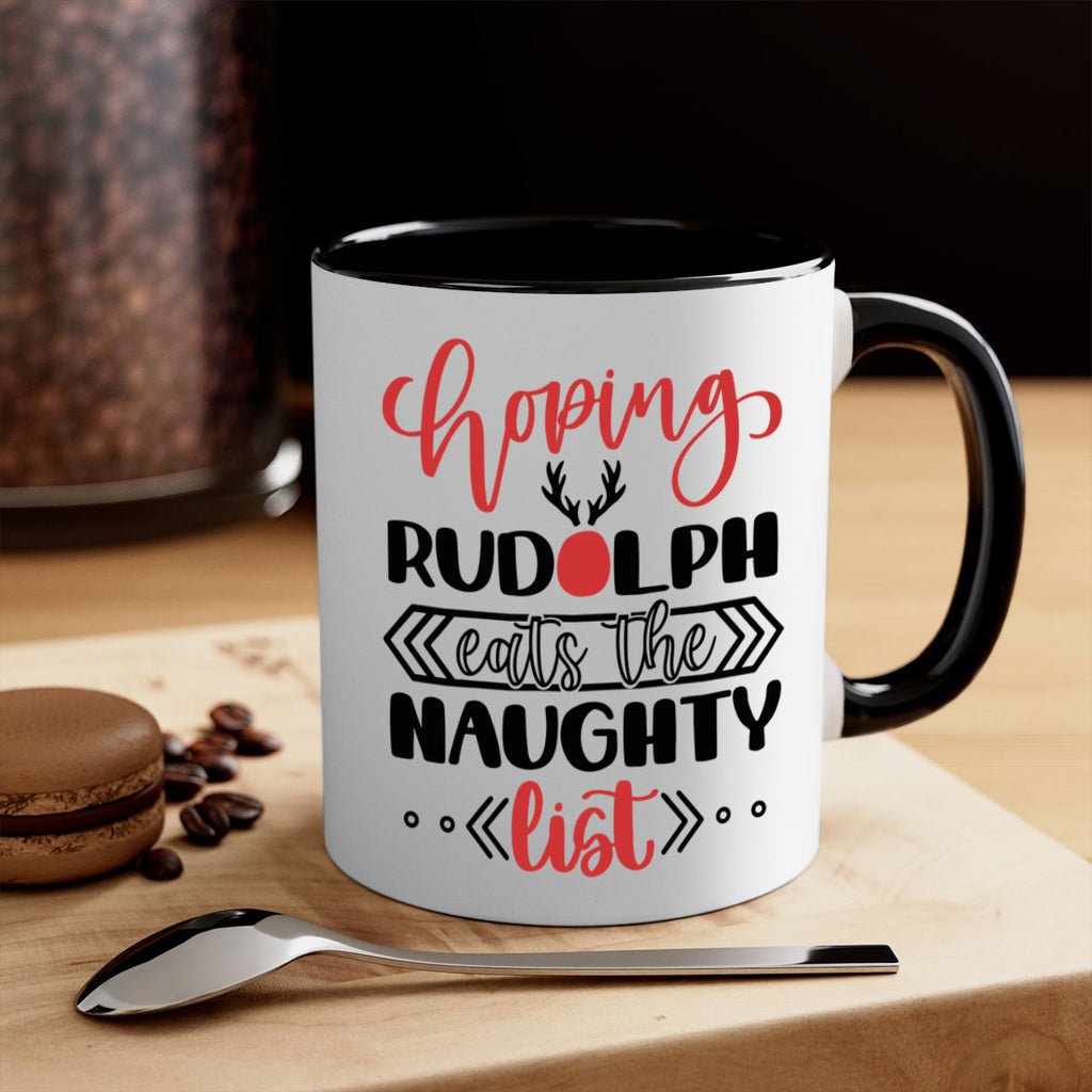 hoping rudolph eats the naughty list 136#- christmas-Mug / Coffee Cup