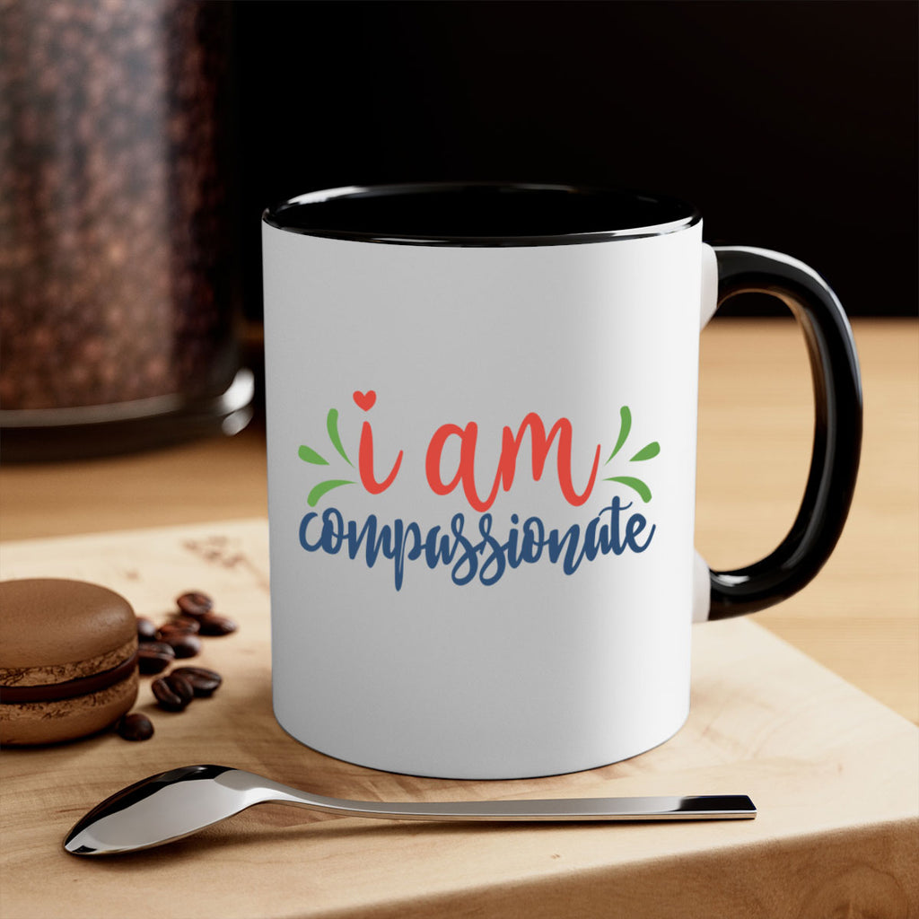 i am compassionate Style 107#- motivation-Mug / Coffee Cup