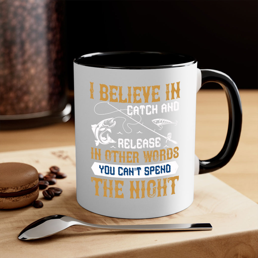 i believe in catch and release 117#- fishing-Mug / Coffee Cup