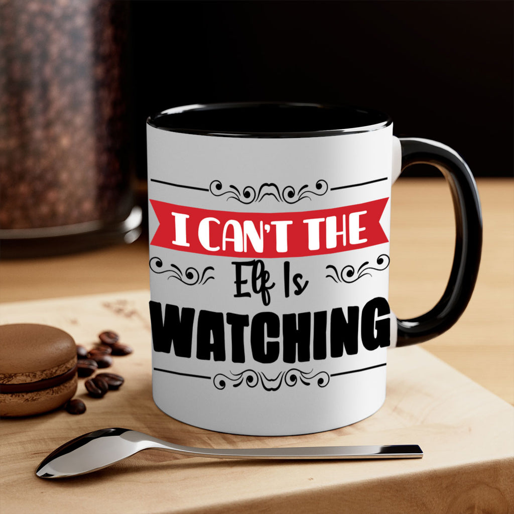 i can t the elf is watching style 320#- christmas-Mug / Coffee Cup