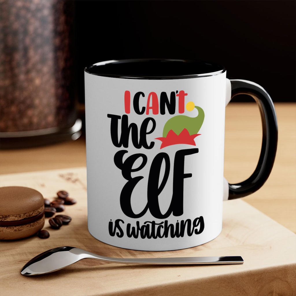 i cant the elf is watching 133#- christmas-Mug / Coffee Cup