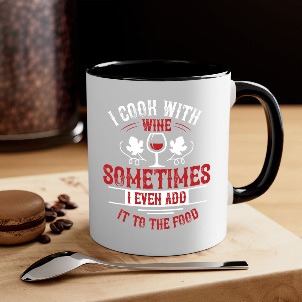 i cook with wine 80#- wine-Mug / Coffee Cup