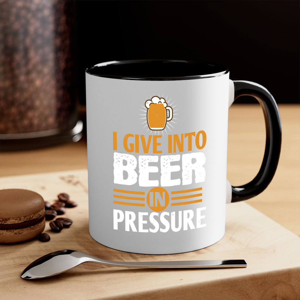 i give in to beer in pressure 80#- beer-Mug / Coffee Cup