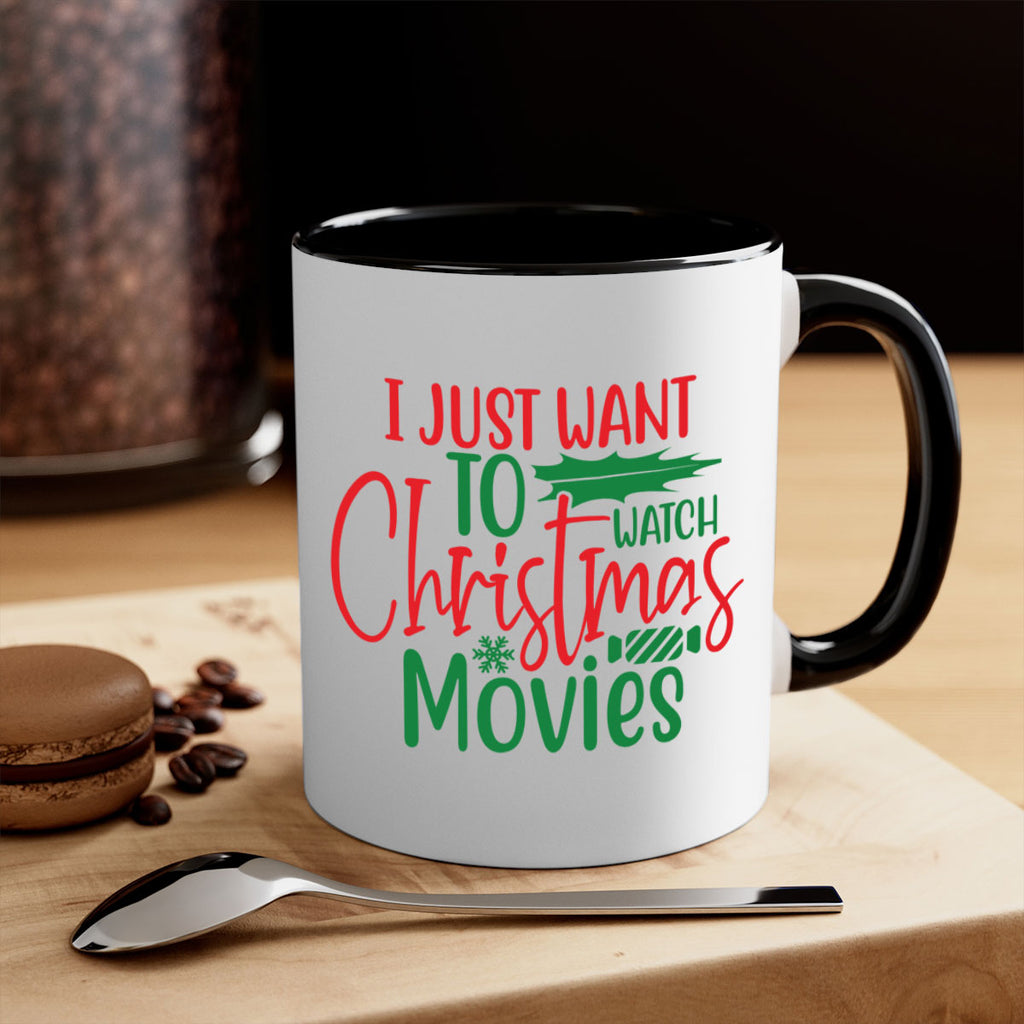 i just want to watch christmas movies style 331#- christmas-Mug / Coffee Cup