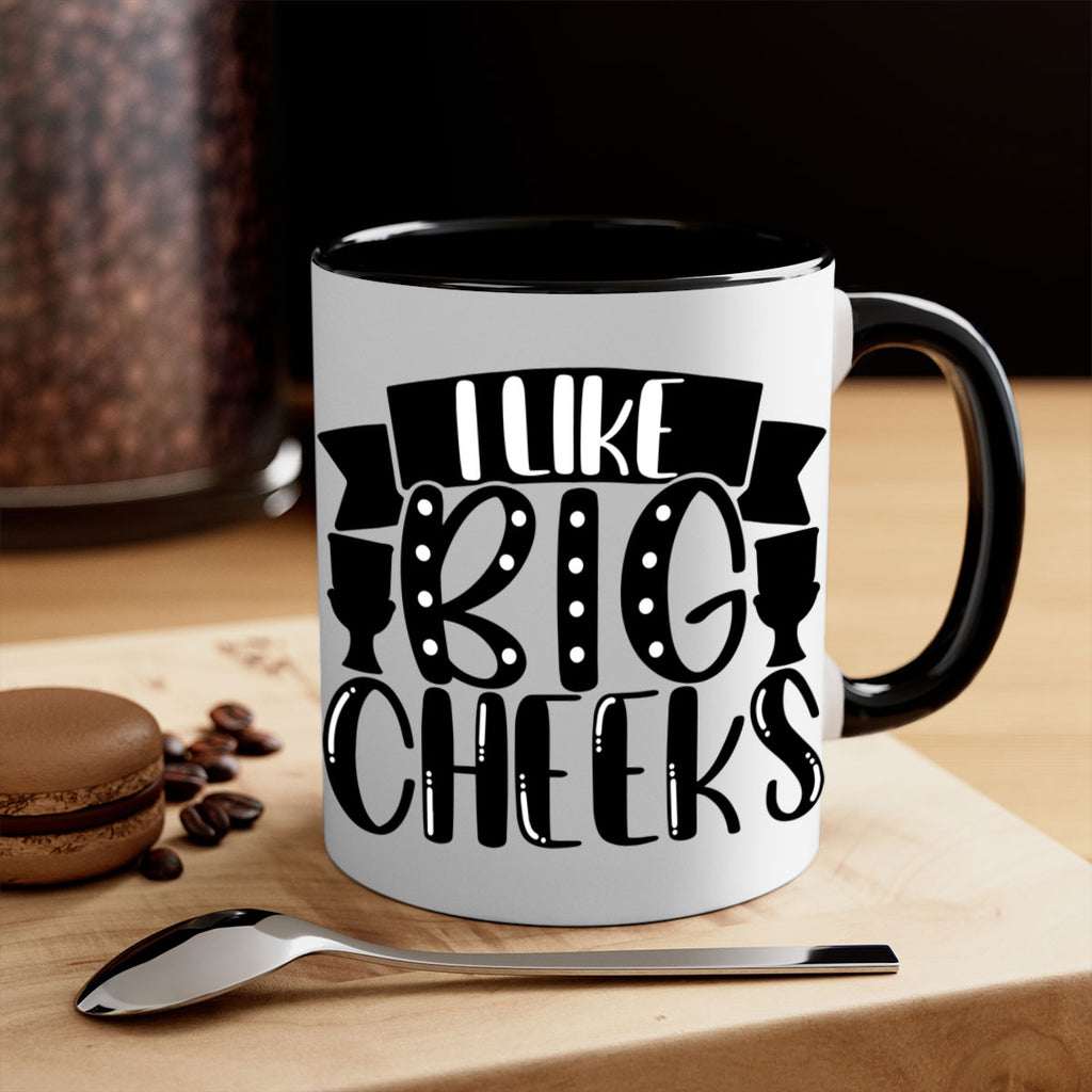 i like big cheeks 29#- bathroom-Mug / Coffee Cup