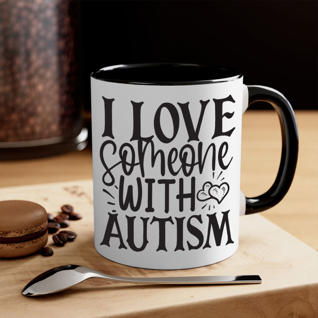 i love someone with autism Style 22#- autism-Mug / Coffee Cup