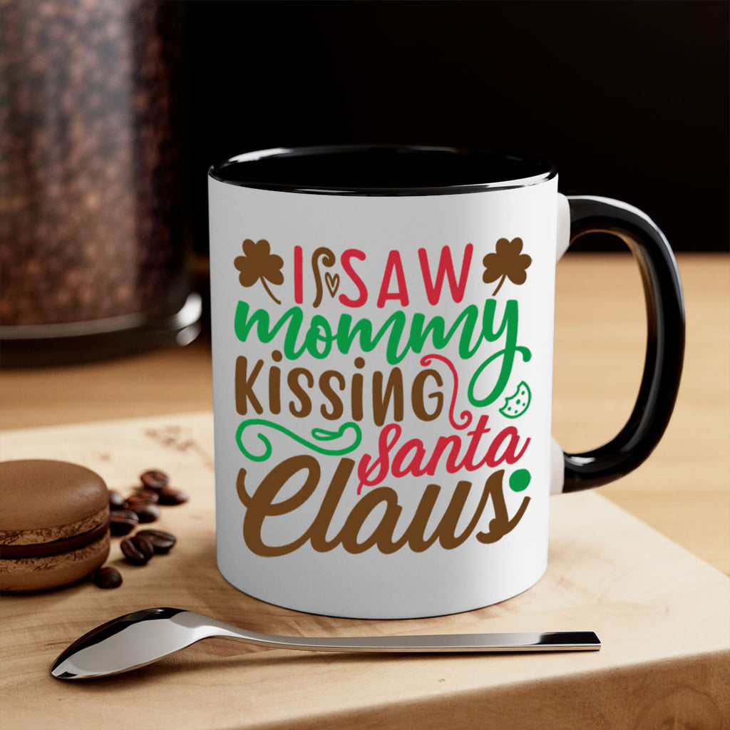 i saw mommy santa claus 256#- christmas-Mug / Coffee Cup