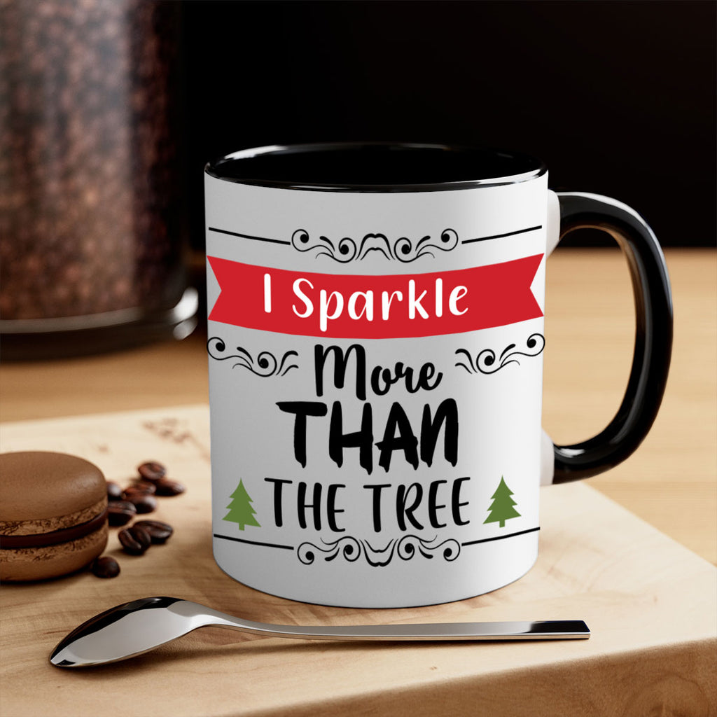 i sparkle more than the tree style 346#- christmas-Mug / Coffee Cup