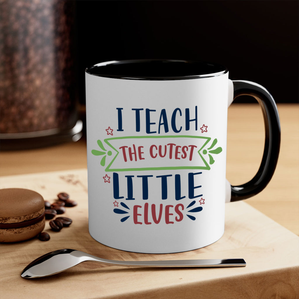 i teach the cutest little elves 255#- christmas-Mug / Coffee Cup