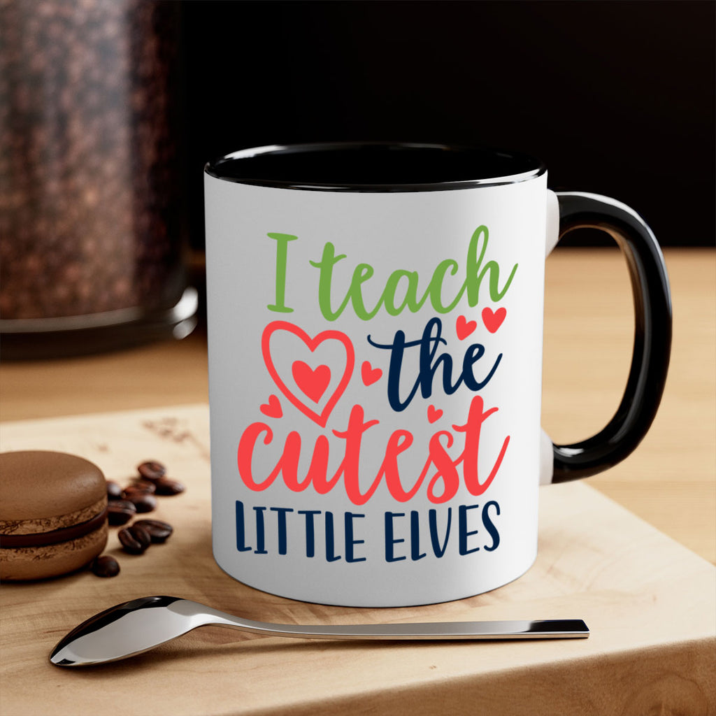 i teach the cutest little elvesss 253#- christmas-Mug / Coffee Cup