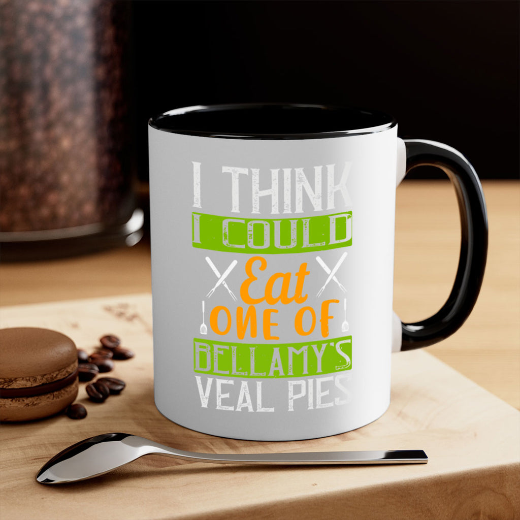 i think i could eat one of bellamy’s veal pies 27#- cooking-Mug / Coffee Cup
