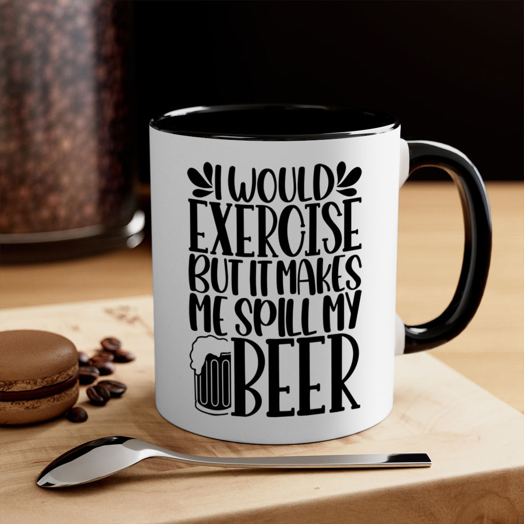 i would exercise but it makes 33#- beer-Mug / Coffee Cup