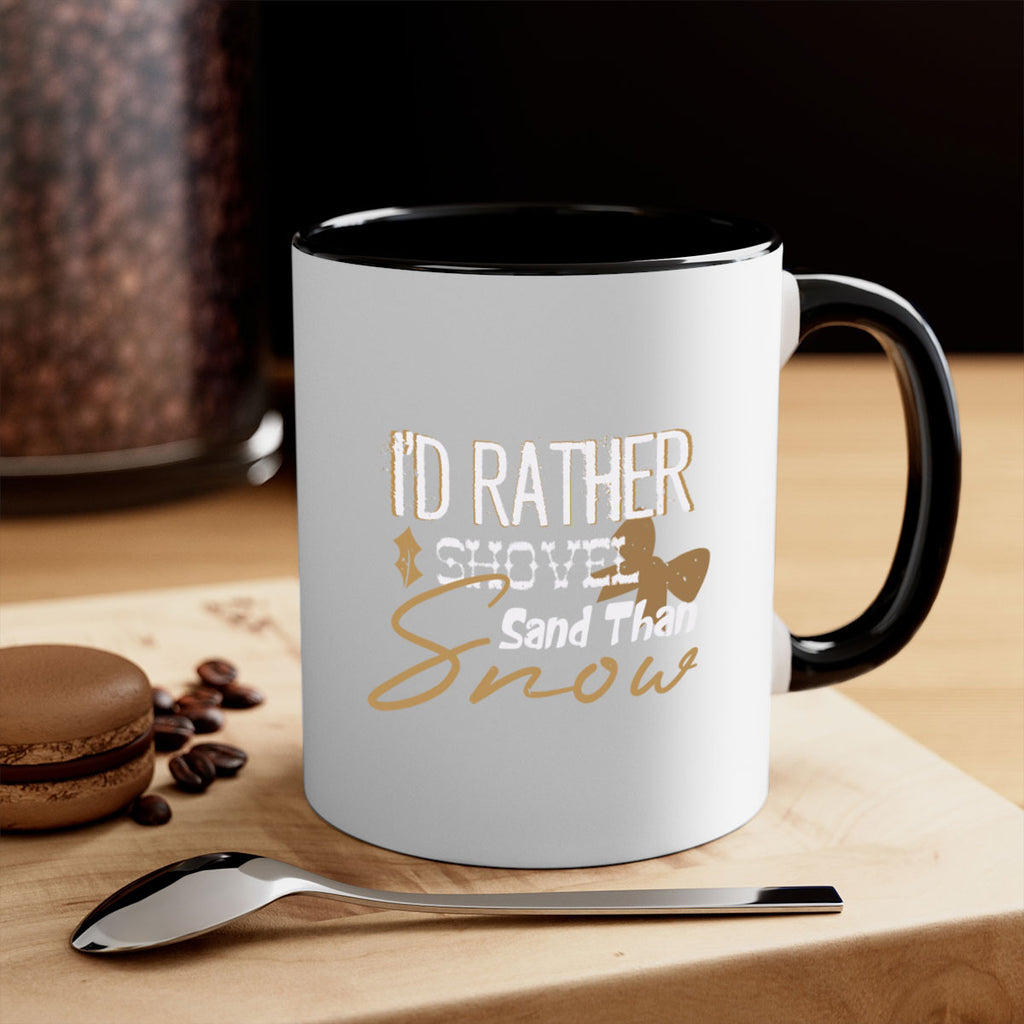 i’d rather shovel 388#- christmas-Mug / Coffee Cup