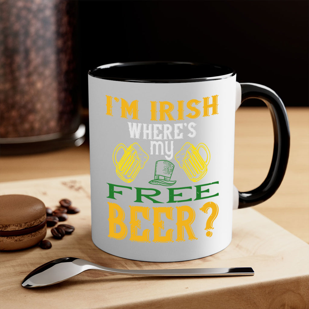 i’m irish where’s my free beer Style 127#- St Patricks Day-Mug / Coffee Cup