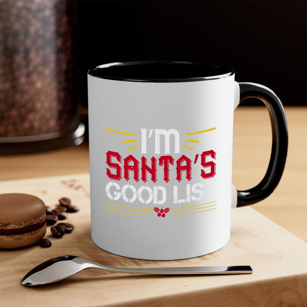 i’m santa’s good list 405#- christmas-Mug / Coffee Cup