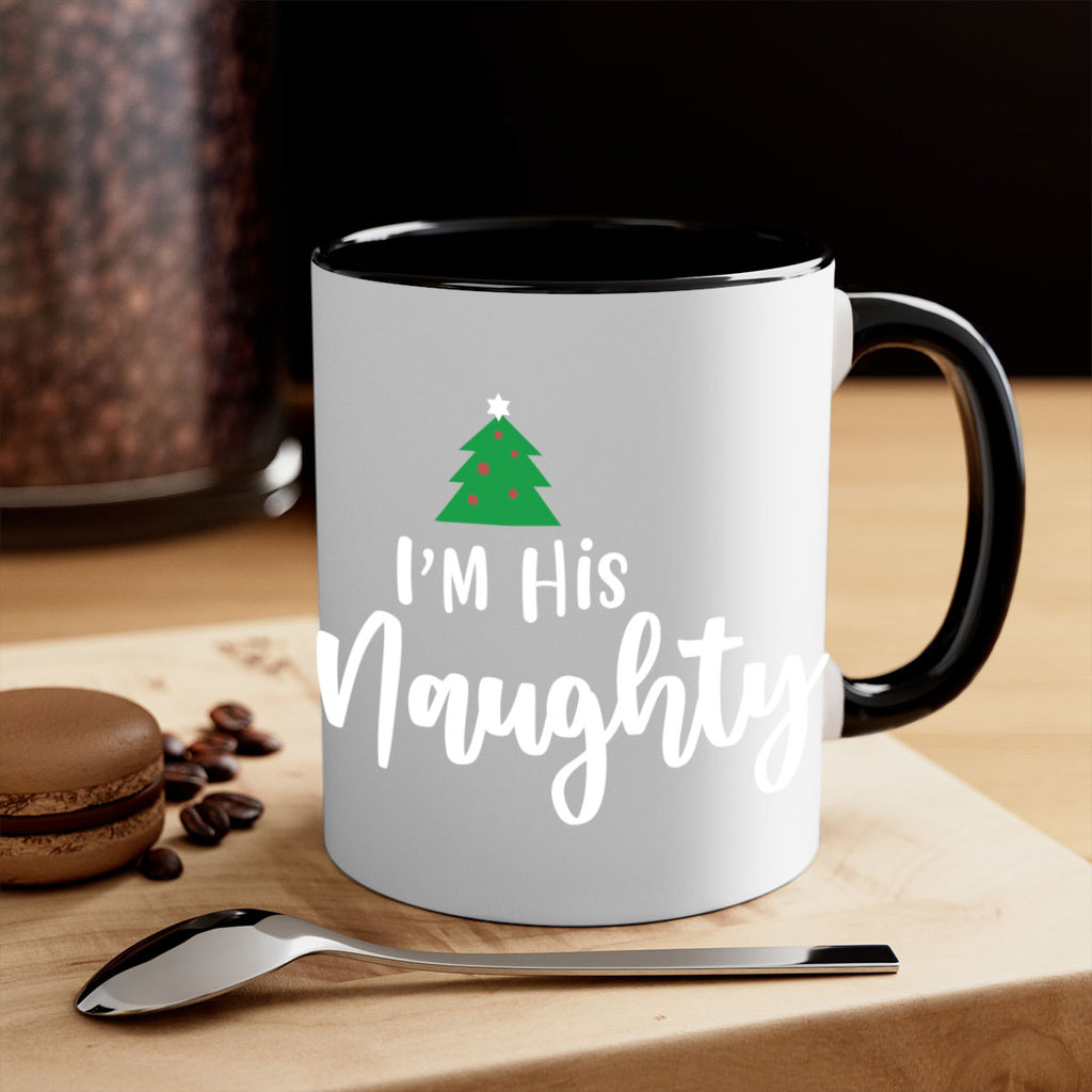 i'm his naughty style 356#- christmas-Mug / Coffee Cup