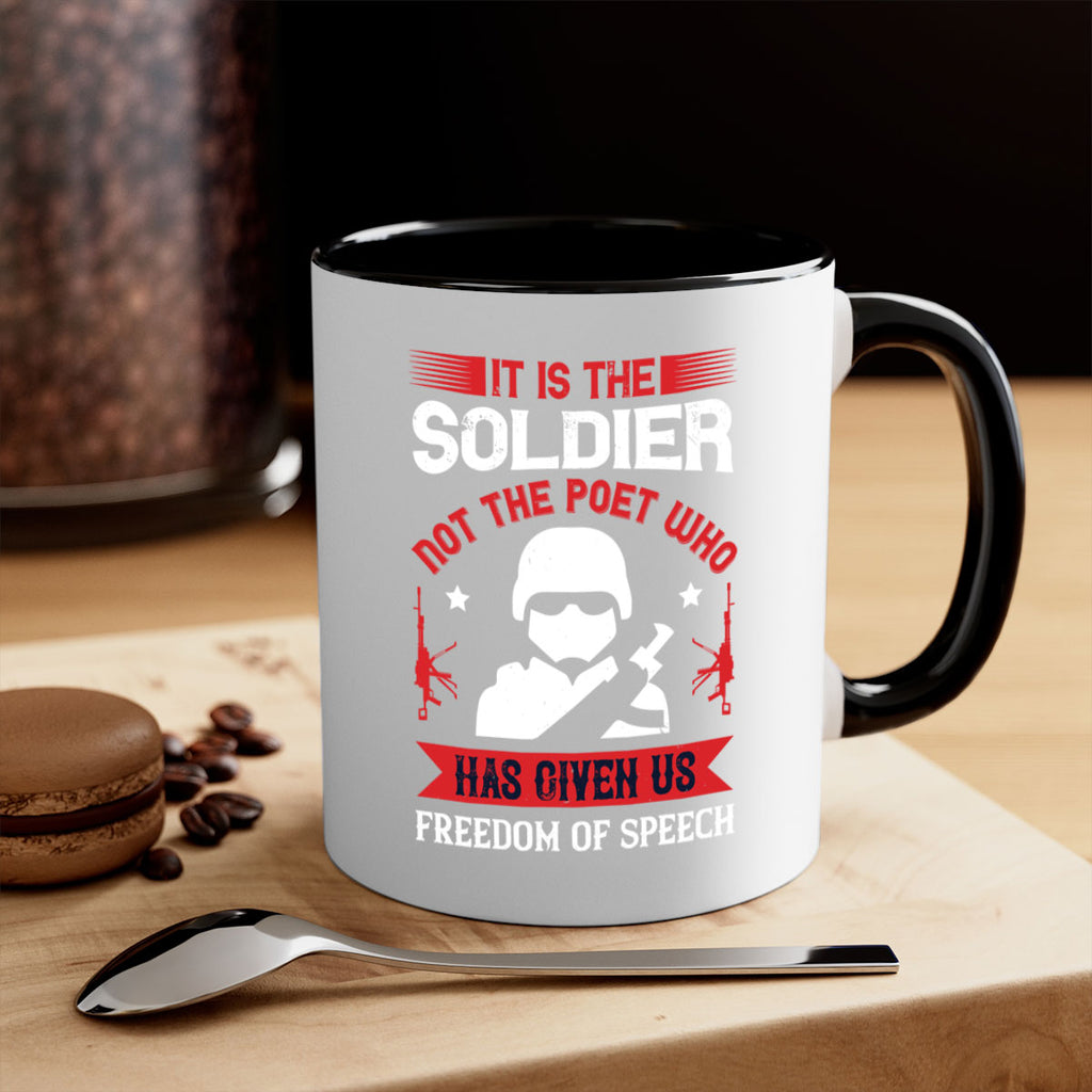 it is the soldier not the poet who has given us freedom of speech 52#- veterns day-Mug / Coffee Cup