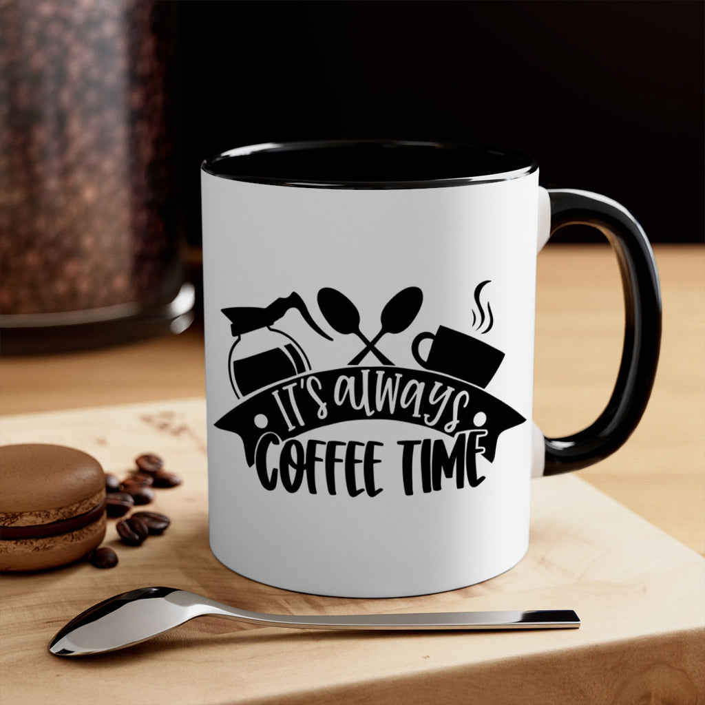 its always coffee time 89#- coffee-Mug / Coffee Cup