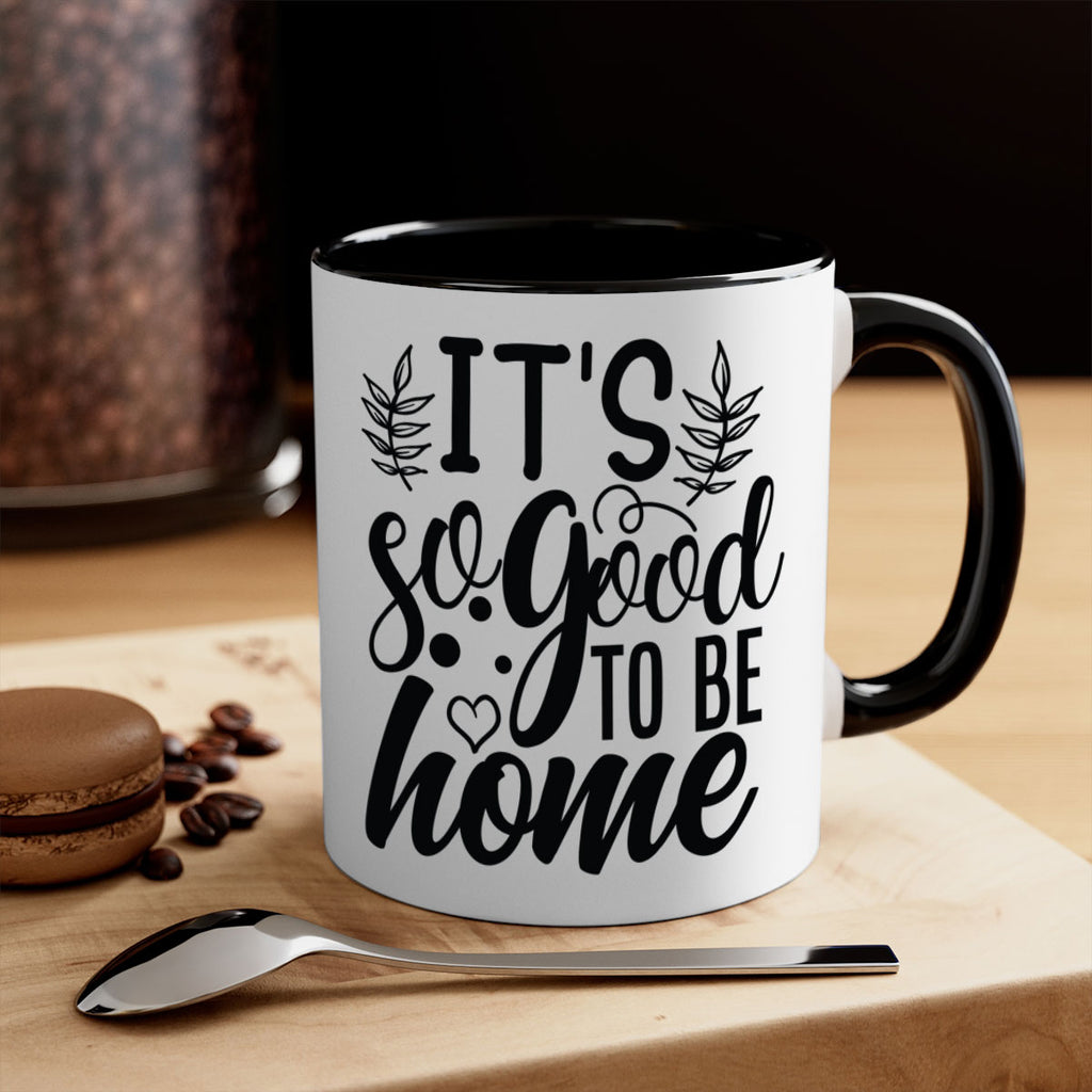 its good to be home 24#- Family-Mug / Coffee Cup